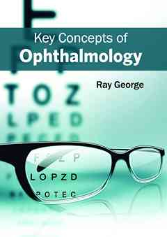 Key Concepts of Ophthalmology