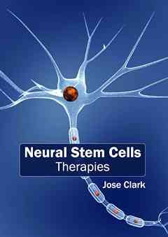 Neural Stem Cells: Therapies