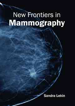 New Frontiers in Mammography