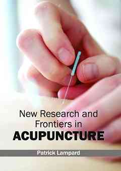 New Research and Frontiers in Acupuncture