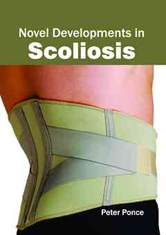 Novel Developments in Scoliosis