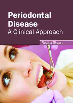 Periodontal Disease: A Clinical Approach