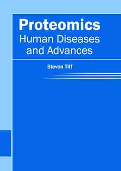 Proteomics: Human Diseases and Advances