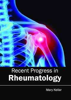 Recent Progress in Rheumatology