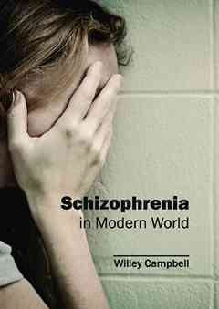 Schizophrenia in Modern World