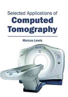 Selected Applications of Computed Tomography
