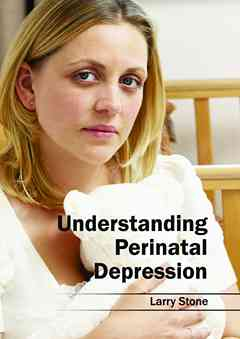 Understanding Perinatal Depression
