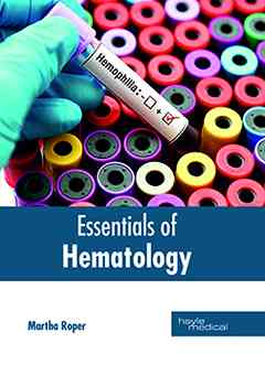 Essentials of Hematology
