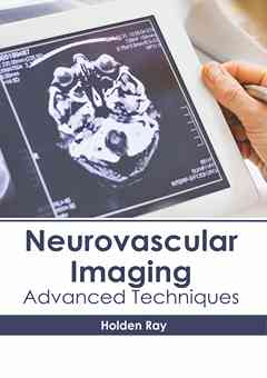 Neurovascular Imaging: Advanced Techniques