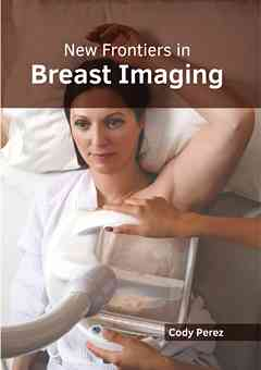 New Frontiers in Breast Imaging