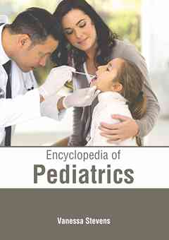 Encyclopedia of Pediatrics