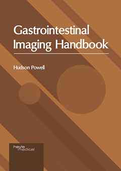 Gastrointestinal Imaging Handbook
