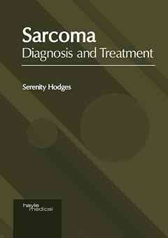 Sarcoma: Diagnosis and Treatment