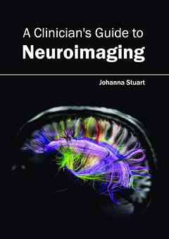 Clinician's Guide to Neuroimaging