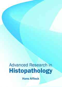 Advanced Research in Histopathology