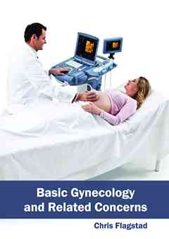 Basic Gynecology and Related Concerns