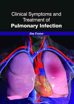 Clinical Symptoms and Treatment of Pulmonary Infection