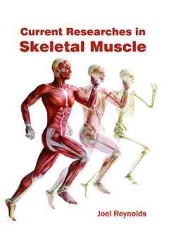 Current Researches in Skeletal Muscle