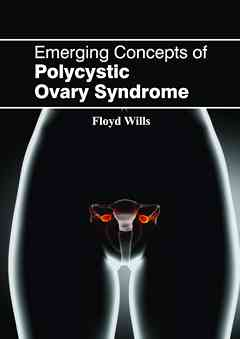 Emerging Concepts of Polycystic Ovary Syndrome