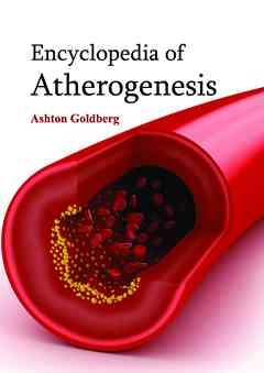 Encyclopedia of Atherogenesis