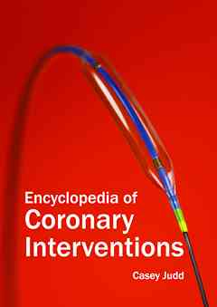 Encyclopedia of Coronary Interventions