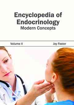 Encyclopedia of Endocrinology: Volume II (Modern Concepts)