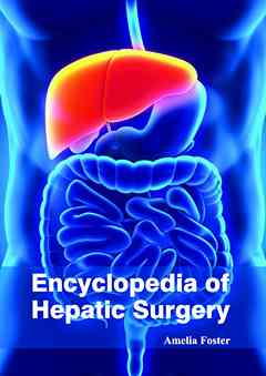 Encyclopedia of Hepatic Surgery