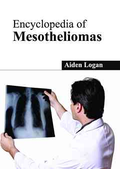 Encyclopedia of Mesotheliomas