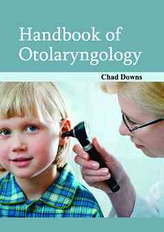 Handbook of Otolaryngology