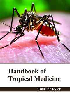 Handbook of Tropical Medicine