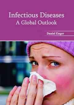 Infectious Diseases: a Global Outlook