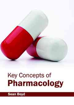 Key Concepts of Pharmacology