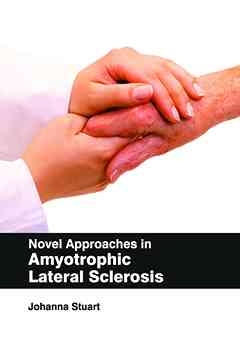 Novel Approaches in Amyotrophic Lateral Sclerosis