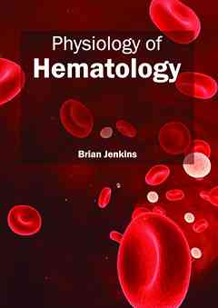 Physiology of Hematology