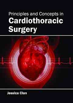 Principles and Concepts in Cardiothoracic Surgery