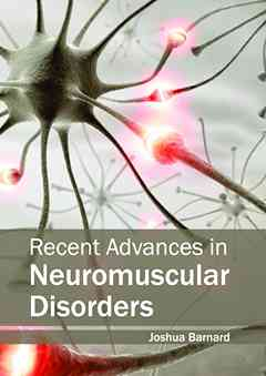 Recent Advances in Neuromuscular Disorders