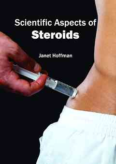 Scientific Aspects of Steroids