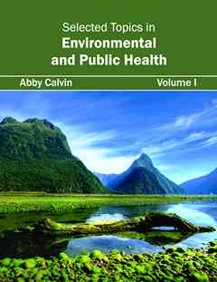Selected Topics in Environmental and Public Health: Volume I
