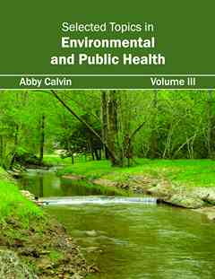 Selected Topics in Environmental and Public Health: Volume III