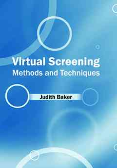 Virtual Screening: Methods and Techniques