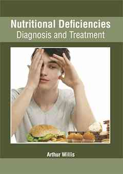 Nutritional Deficiencies: Diagnosis and Treatment