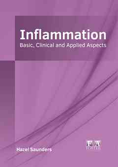 Inflammation: Basic, Clinical and Applied Aspects