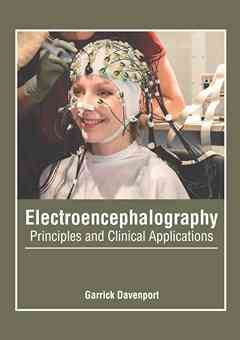 Electroencephalography: Principles and Clinical Applications