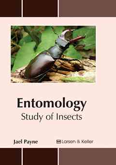 Entomology: Study of Insects