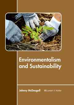 Environmentalism and Sustainability
