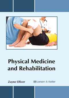 Physical Medicine and Rehabilitation