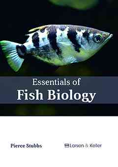 Essentials of Fish Biology