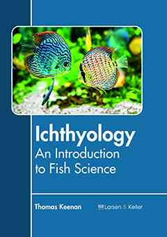 Ichthyology: An Introduction to Fish Science