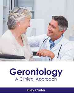 Gerontology: A Clinical Approach