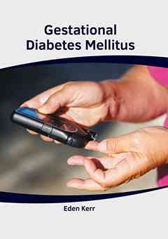Gestational Diabetes Mellitus